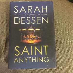 Saint Anything by Sarah Dessen Hardcover Book